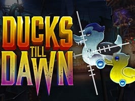 Ducks Till Dawn